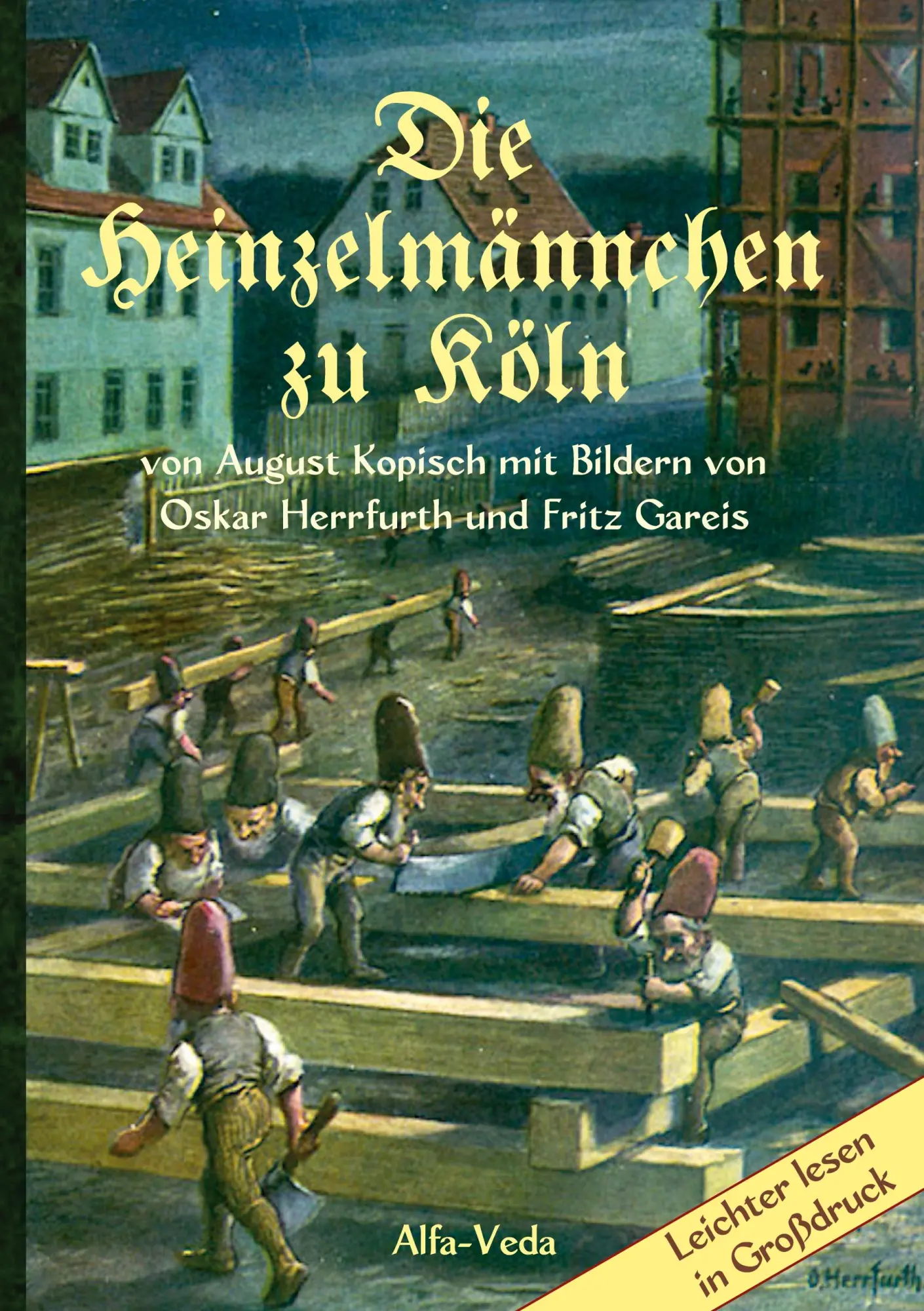 Cover: 9783945004074 | Die Heinzelmännchen zu Köln | August Kopisch | Taschenbuch | 40 S.